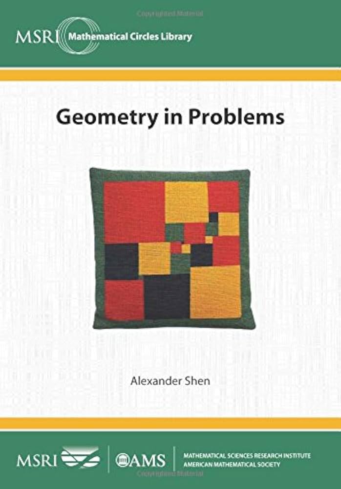 Geometry in Problems (MSRI Mathematical Circles Library